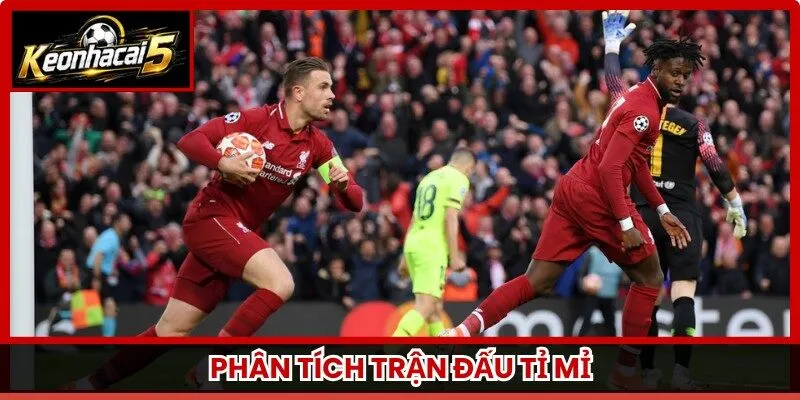 Phân tích trận đấu tỉ mỉ